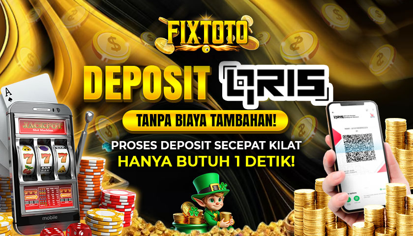 Fixtoto 🏆️ Link Situs Slot Deposit Pakai Qris Tanpa Potongan Anti Rungkat